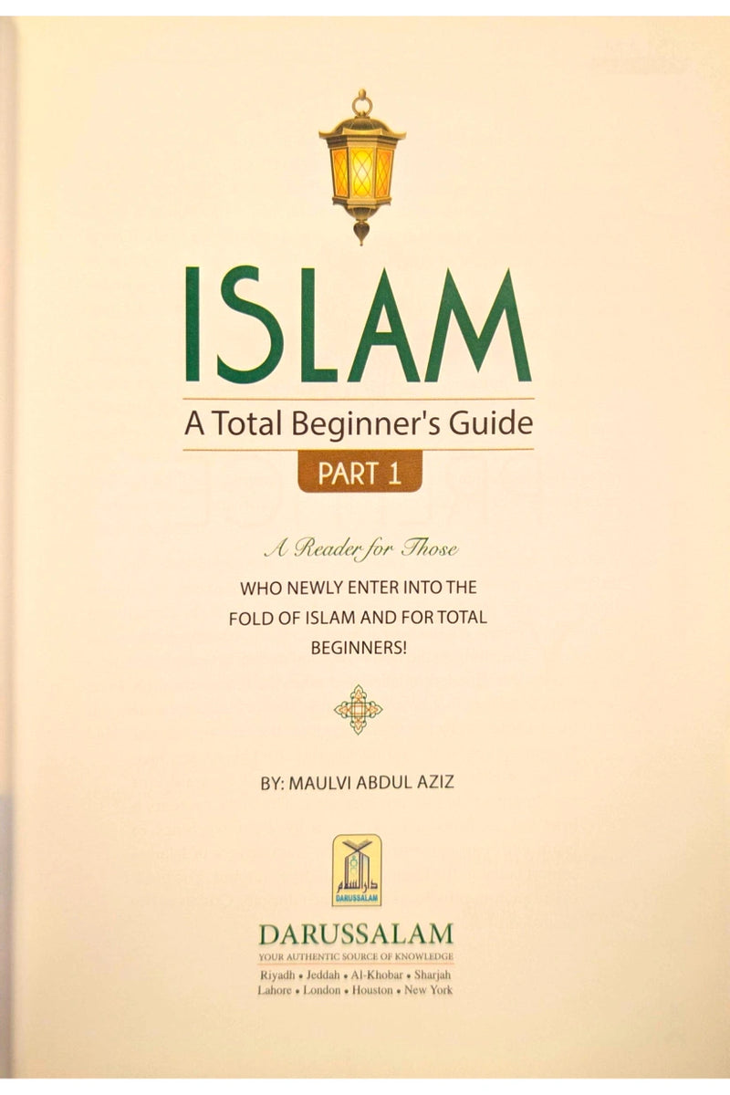 Islam A Total Beginner's Guide - Part 1