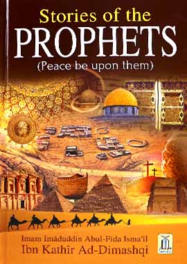 Stories of the Prophets (Peace be upon them)