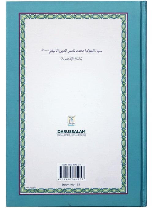 The Biography of Great Muhaddith - Sheikh Muhammad Nasiruddin al Albani - English