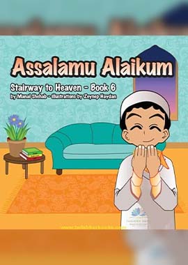 Assalamu Alaikum (Stairway to Heaven - Book 6) - English