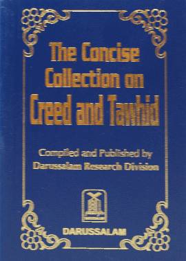 The Concise Collection on Creed and Tauhid - (Softcover)