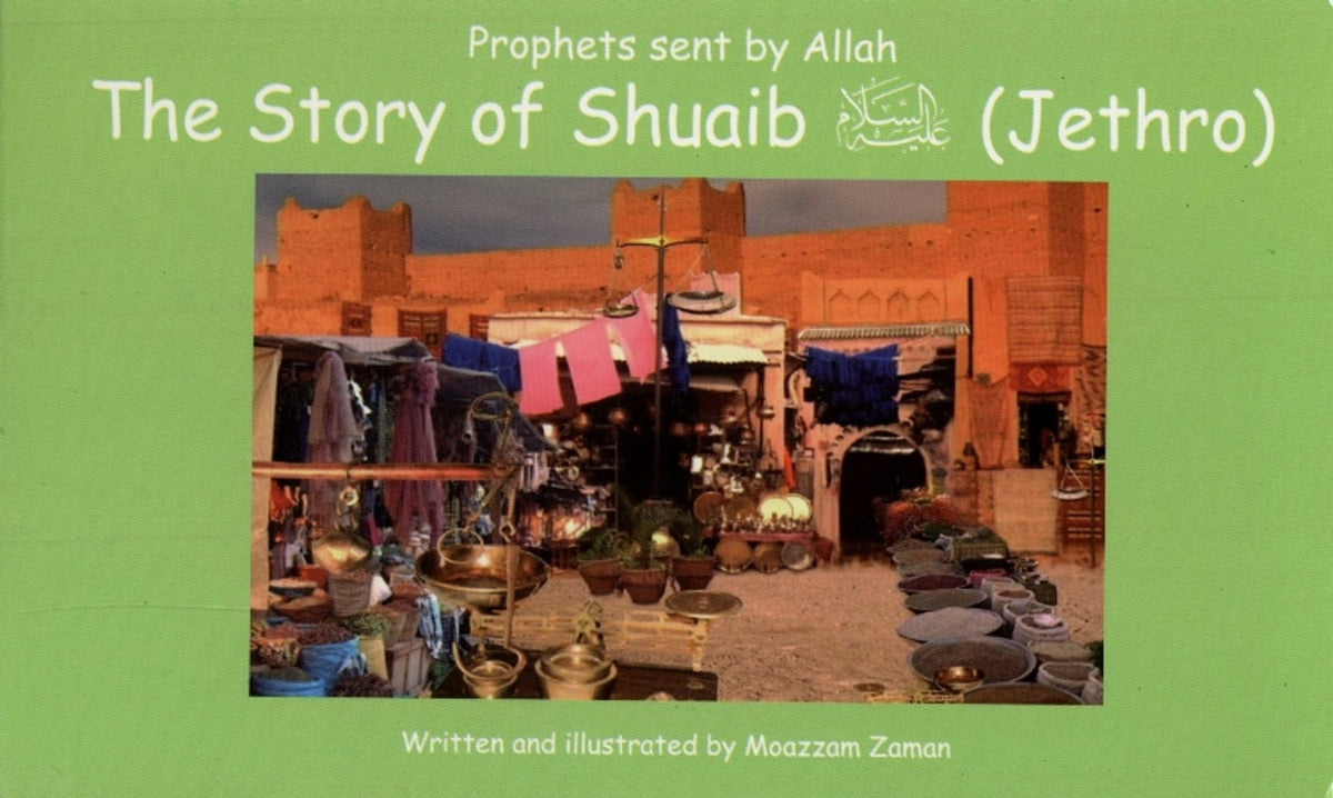 Prophets Sent by Allah – The Story of Shuaib (A.S) – English ...