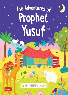 The Adventures of Prophet Yusuf