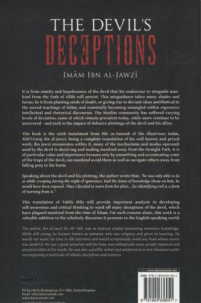 The Devil's Deceptions. A complete translation of the classical text Talbis Iblis by Imam Ibn al-Jawzi.