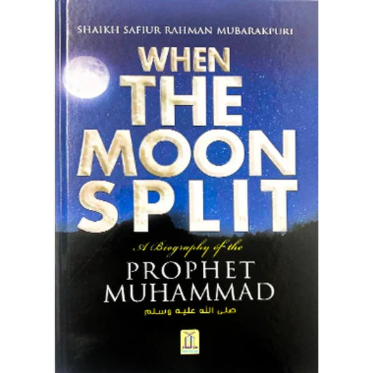 When The Moon Split Revised Edition Hardcover