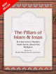 The Pillars of Islam and Iman