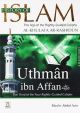 History of Islam - Uthman ibn Affan 