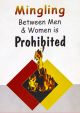 Mingling between Men and Women is Prohibited - English