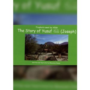 Prophet sent by Allah - The Story of Yusuf (A.S) - English