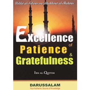 Excellence of Patience & Gratefulness 
