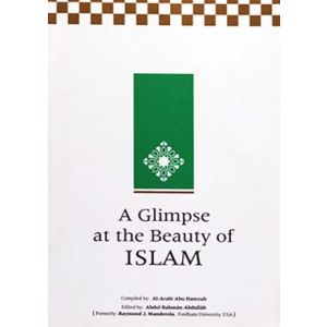 A Glimpse at the Beauty of Islam - English