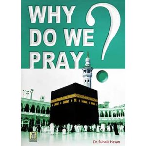 Why Do we Pray?
